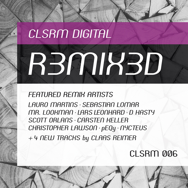 CLSRM Digital R3MIX3D Compilation