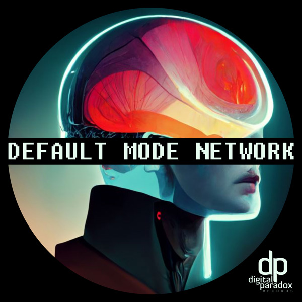 Sabiani – Default Mode Network incl. Max Peak Remix (Digital Paradox Records))