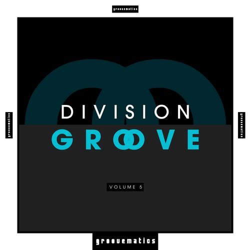 Division Groove Vol. 5 Compilation (Groovematics)