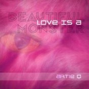 Artie Q – Love is a beautiful monster (Claas Reimer RMX)