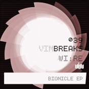 WI:RE – Bionicle EP (V.I.M. Records)